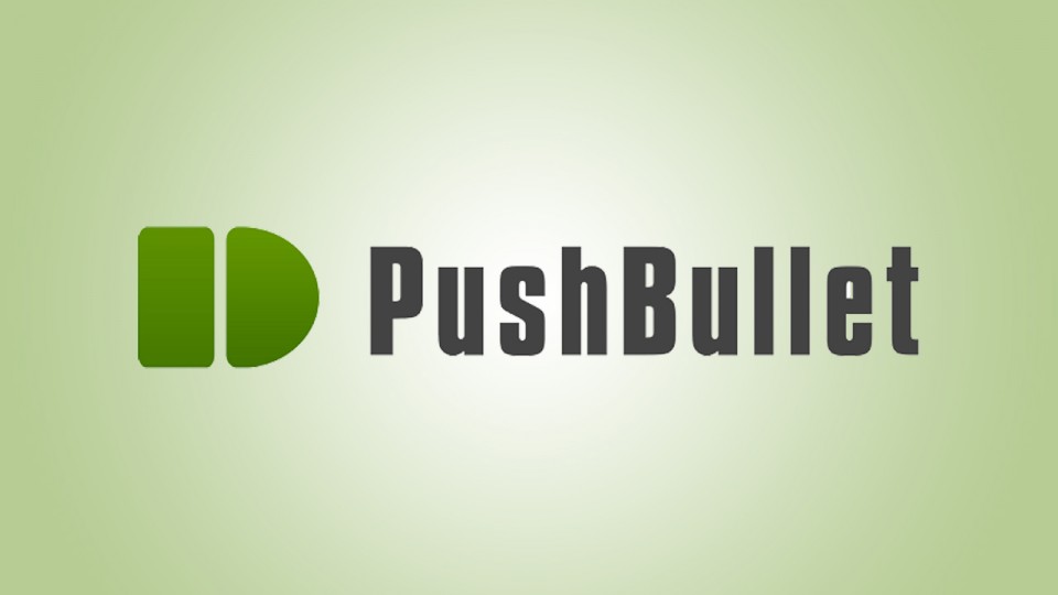 これ便利すぎ！スマホ⇔パソコン間で画像やテキスト、URLなどを手軽にプッシュ送信できる『Pushbullet』